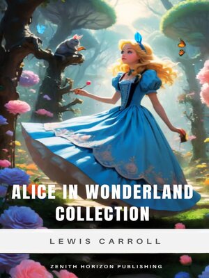 cover image of Alice in Wonderland Collection